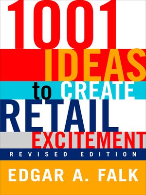cover image of 1001 Ideas to Create Retail Excitement